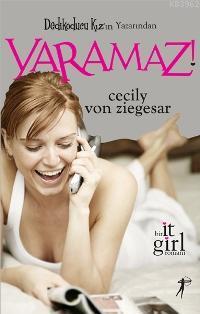 Yaramaz! | Cecily Von Ziegeser | Artemis Yayınları