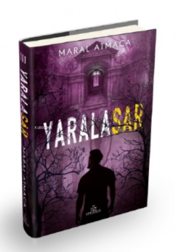 Yarasalar 3 | Maral Atmaca | Ephesus Yayınları