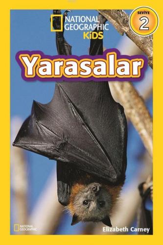 Yarasalar - Seviye 2; National Geographic Kids | Elizabeth Carney | Be