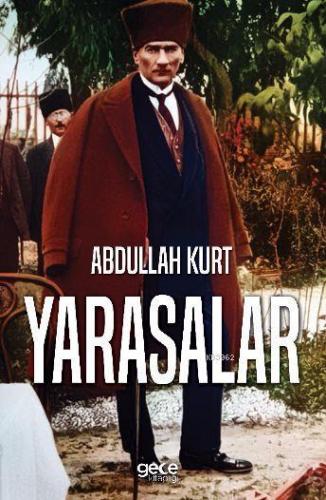 Yarasalar | Abdullah Kurt | Gece Kitaplığı Yayınları