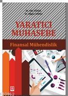 Yaratıcı Muhasebe; Finansal Mühendislik | Nilgün Kayalı | Ekin Kitabev