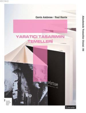 Yaratıcı Tasarımın Temelleri | Gavin Ambrose | Literatür Yayıncılık Da