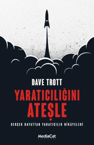 Yaratıcılığını Ateşle - Gerçek Hayattan Yaratıcılık Hikayeleri | Dave 