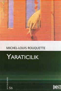 Yaratıcılık | Louis Rouquette | Dost Kitabevi