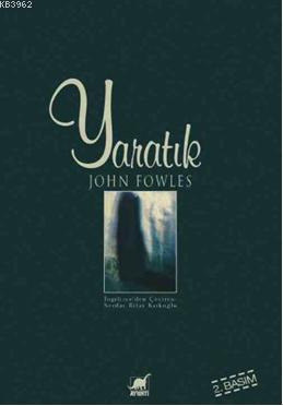 Yaratık | John Fowles | Ayrıntı Yayınları