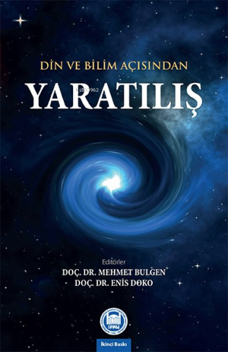 Yaratılış ;Din ve Bilim Açısından | Enis Doko | M. Ü. İlahiyat Fakülte