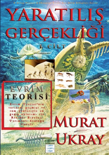 Yaratılış Gerçekliği 1.Cilt | Murat Ukray | E-Kitap Yayıncılık