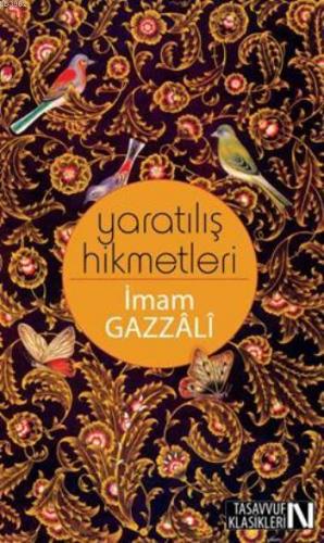 Yaratılış Hikmetleri | İmam-ı Gazali | Nefes Yayınevi