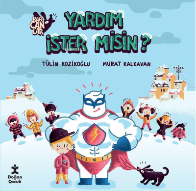 Yardım İster Misin?;Kafacanlar | Tülin Kozikoğlu | Doğan Novus Yayınla