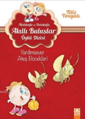 Yardımsever Ateş Böcekleri (7-10 Yaş); Akıllıkafa ve Dolukafa Akıllı B