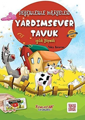 Yardımsever Tavuk | Tuba Bozcan | Yumurcak Yayınları