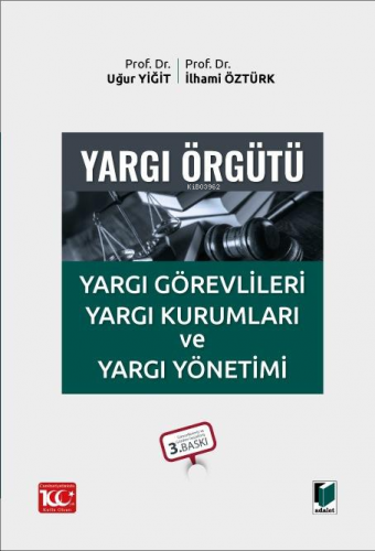 Yargı Örgütü | Uğur Yiğit | Adalet Yayınevi