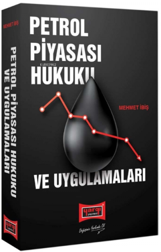 Yargı Yayınları Petrol Piyasası Hukuku | Mehmet İbiş | Yargı Yayınevi