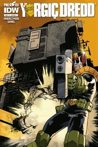 Yargıç Dredd Sayı 10 Kapak A | Duane Swierczynski | Prestij Yayınları