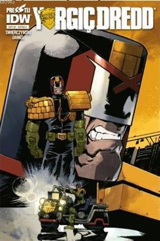 Yargıç Dredd Sayı: 9 - Kapak A | Duane Swierczynski | Bahçeşehir Ünive