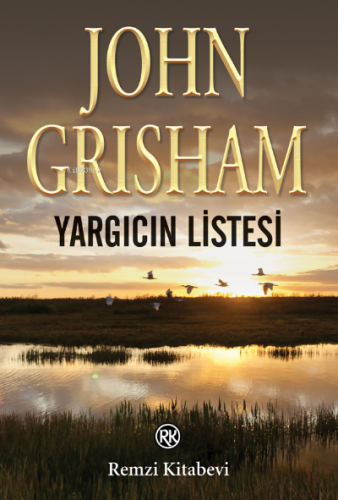 Yargıcın Listesi | John Grisham | Remzi Kitabevi