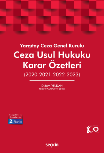 Yargıtay Ceza Genel Kurulu Ceza Usul Hukuku Karar Özetleri (2020-2021 