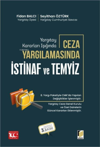 Yargıtay Kararları Işığında Ceza Yargılamasında İstinaf ve Temyiz | Fi