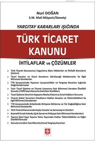 Yargıtay Kararları Işığında Türk Ticaret Kanunu; İhtilaflar ve Çözümle