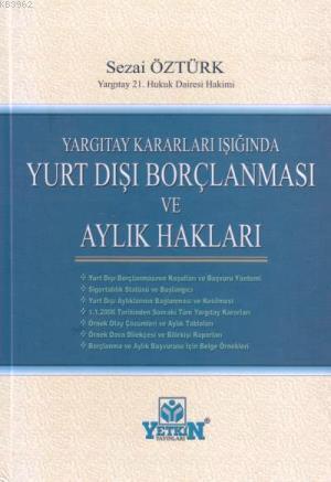 Yargıtay Kararları Işığında Yurt Dışı Borçlanması ve Aylık Hakları | S