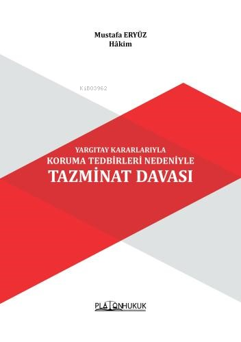 Yargıtay Kararlarıyla Koruma Tedbirleri Nedeniyle Tazminat Davası | Mu