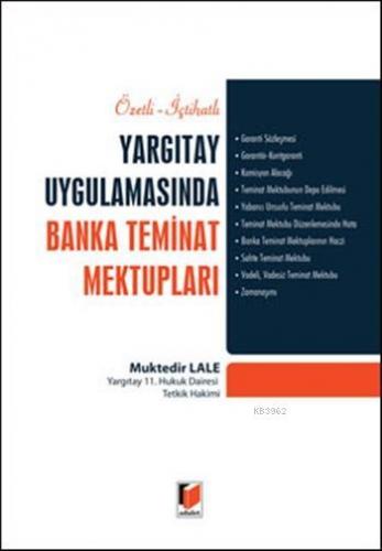 Yargıtay Uygulamasında Banka Teminat Mektupları; Özetli, İçtihatlı | M