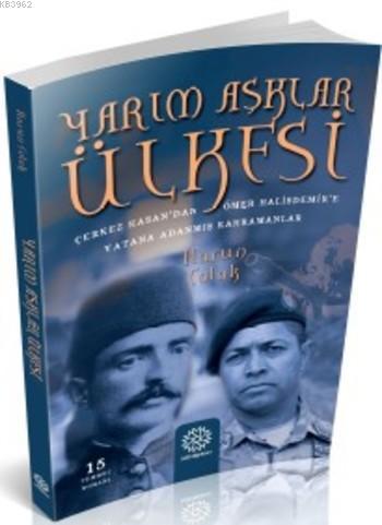 Yarım Aşklar Ülkesi | Harun Çolak | Damla Yayınevi