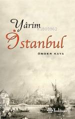 Yârim İstanbul | Önder Kaya | Yeditepe Yayınevi