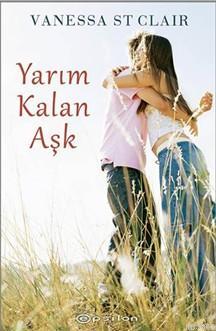 Yarım Kalan Aşk | Vanessa St Clair | Epsilon Yayınevi