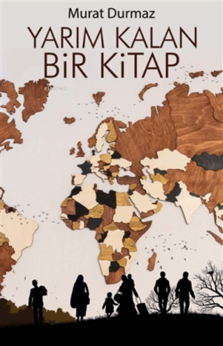 Yarım Kalan Bir Kitap | Murat Durmaz | Lebis Kitap