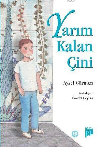 Yarım Kalan Çini | Aysel Gürmen | Pan Yayıncılık