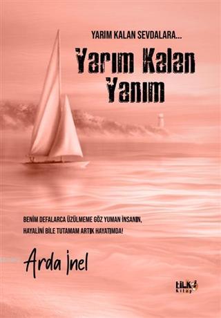 Yarım Kalan Yanım | Arda İnel | Tilki Kitap