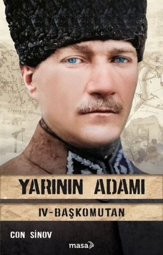 Yarının Adamı 4 - Başkomutan | Con Sinov | Masa Kitap