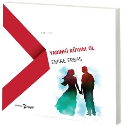 Yarınki Rüyam Ol | Emine Erbaş | Hayal Yayıncılık