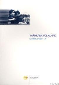 Yarınlara Yol Almak | Serdem Çiyayi | Aram Yayınları