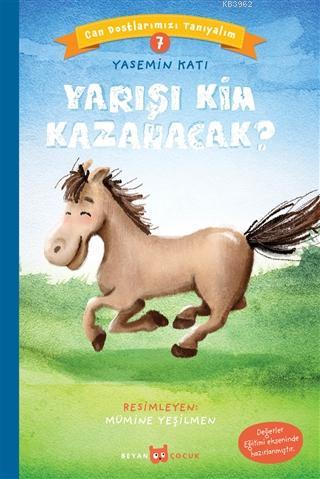 Yarışı Kim Kazanacak? - Can Dostlarımızı Tanıyalım 7 | Yasemin Katı | 