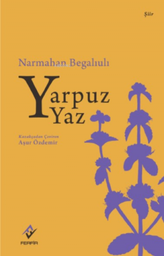 Yarpuz Yaz | Narmahan Begaliuli | Ferfir Yayınları