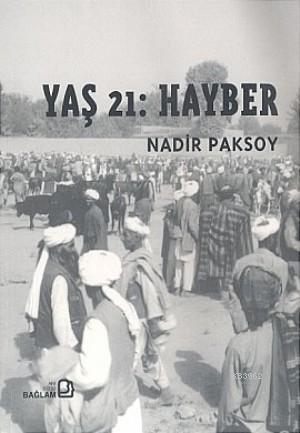 Yaş 21: Hayber | Nadir Paksoy | Bağlam Yayıncılık