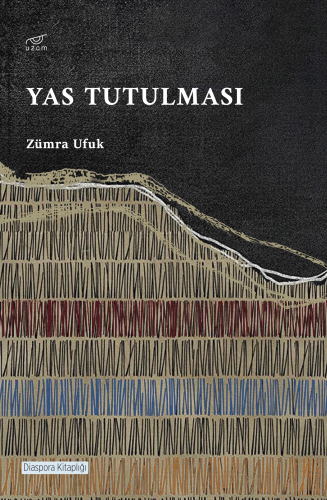 Yas Tutulması | Zümra Ufuk | Uzam Yayınları