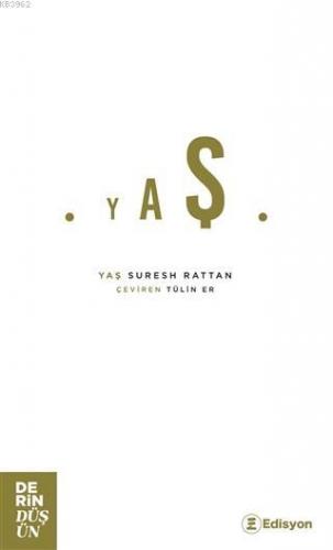 Yaş | Suresh Rattan | Edisyon Kitap