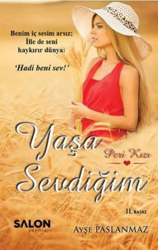 Yaşa Sevdiğim; Peri Kızı | Ayşe Paslanmaz | Salon Yayınları