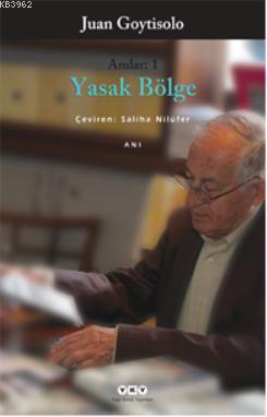 Yasak Bölge | Juan Goytisolo | Yapı Kredi Yayınları ( YKY )