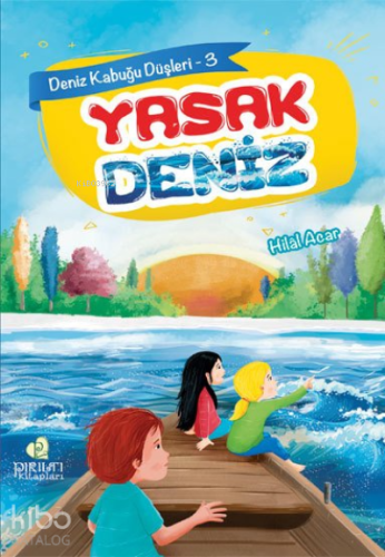 Yasak Deniz | Hilal Acar | Pırıltı Kitaplar