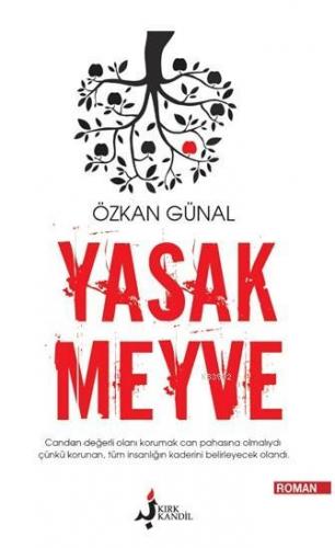 Yasak Meyve | Özkan Günal | Kırk Kandil Yayınevi