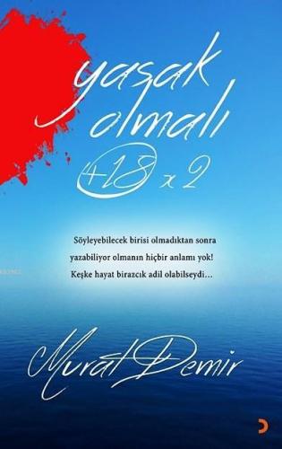 Yasak Olmalı (+18) x 2 | Murat Demir | Cinius Yayınları