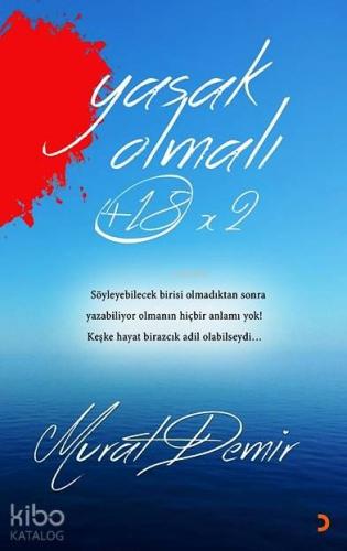 Yasak Olmalı (+18) x 2 | Murat Demir | Cinius Yayınları