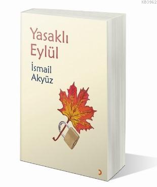 Yasaklı Eylül | İsmail Akyüz | Cinius Yayınları