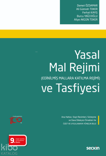 Yasal Mal Rejimi ve Tasfiyesi;(Edinilmiş Mallara Katılma Rejimi) | Dem