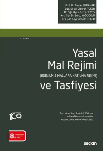 Yasal Mal Rejimi ve Tasfiyesi | Ali Gümrah Toker | Seçkin Yayıncılık