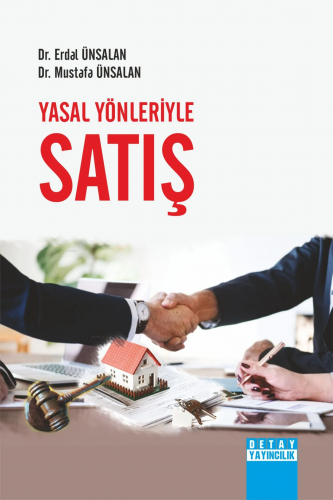 Yasal Yönleriyle Satış | Erdal Ünsalan | Detay Yayıncılık